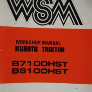Kubota B7100HST B6100HST Tractor Workshop Service Repair Manual