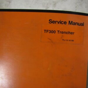 Case TF300 Trencher Service Manual and Parts Catalog 816160