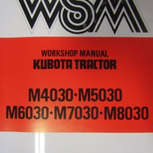 Kubota M4030 M5030 M6030 M7030 M8030 Tractor Workshop Service Repair Manual