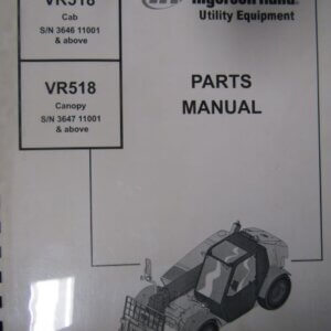 Ingersoll Rand VR518 Cab and Canopy Telehandler Parts Manual 22758528