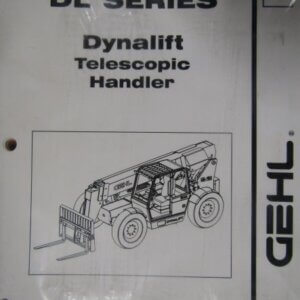 Gehl DL Series Dynalift Telescopic Handler Service Parts Manual 907382