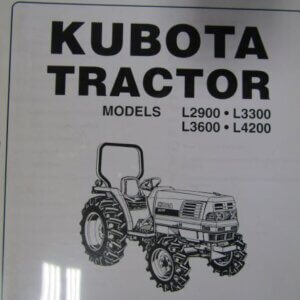 Kubota L2900 L3300 L3600 L4200 Tractor Operators Manual F7636