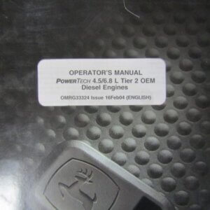 John Deere Power Tech 4.5/6.8L Tier 2 OEM Diesel Engines Operators Manual OMRG33324