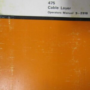 Case 475 Cable Layer Operators Manual 92916
