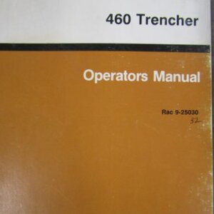 Case 460 Trencher Operators Manual 925030