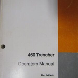 Case 460 Trencher Operators Manual 925031