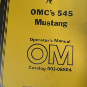 OMC 545 Mustang Skid Steer Loader Operators Manual 00108804