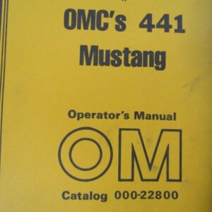 OMC 441 Mustang Loader Operators Manual 00022800