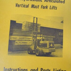 OMC 770 Hydrostatic Articulated Vertical Mast Fork Lifts Instruction and Parts Listing