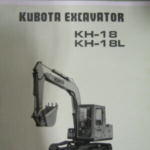 Kubota KH18 and KH18L Excavator Operators Manual