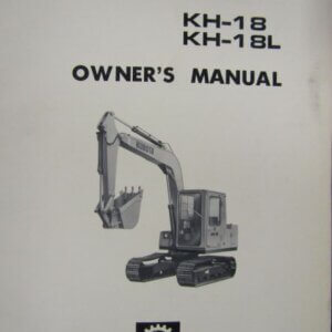 Kubota KH18 KH18L Backhoe Owners Manual