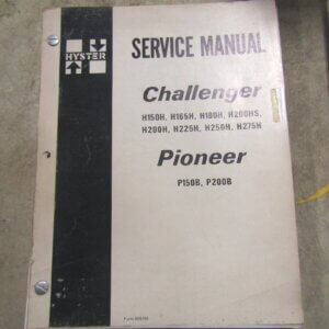 Hyster Challenger and Pioneer Service Manual