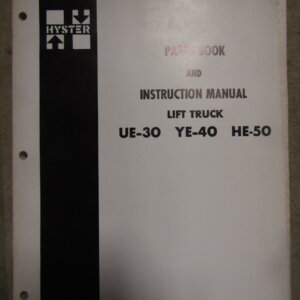 Hyster Lift Truck Parts and Instruction Manual