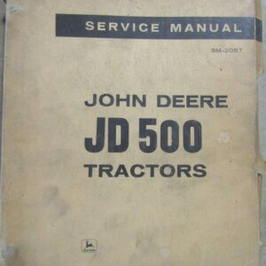 John Deere JD500 Tractors SM2057 Service Manual