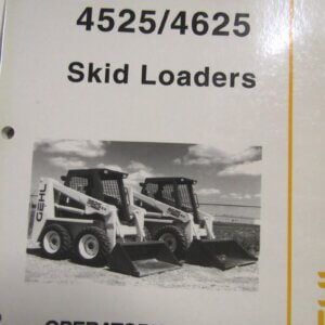 Gehl 3725/3825 4525/4625 Skid Loaders Operators Manual