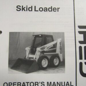 Gehl 3725/3825 Skid Loader Operators Manual