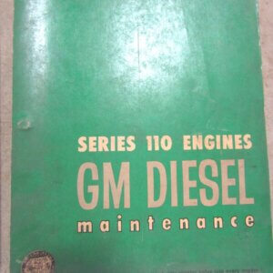 GM Diesel Series 110 Engines Maintenance overhaul and operation manual print 1963